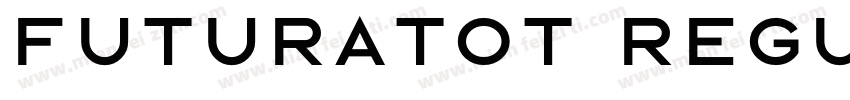 FuturaTOT Regular字体转换